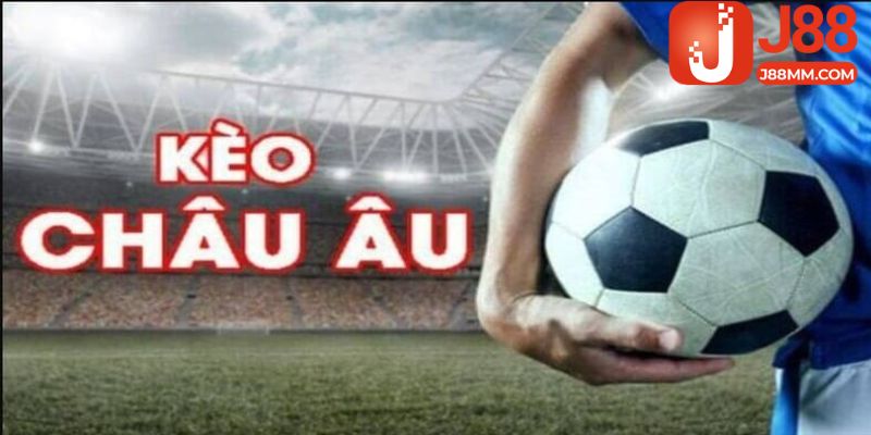 kèo châu âu