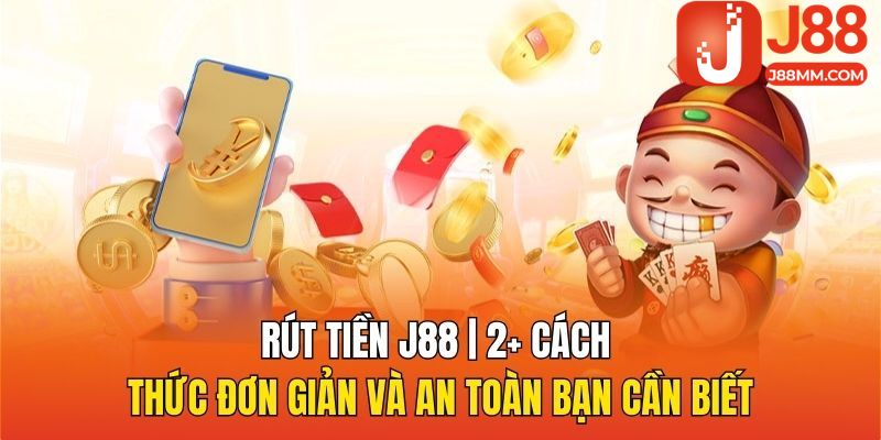 rút tiền j88